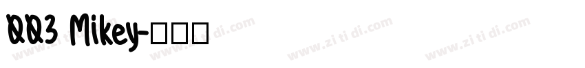 003 Mikey字体转换